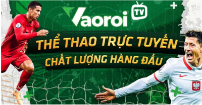 Khám phá niềm hứng khởi của bóng đá live với Vaoroi TV