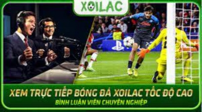 Xoilac - Thưởng thức những màn tranh tài bóng đá cùng xoilac.ink đầy kịch tính